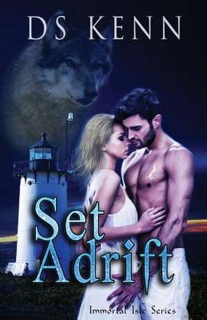 Set Adrift de Ds Kenn