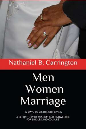 Men Women Marriage de Nathaniel Carrington