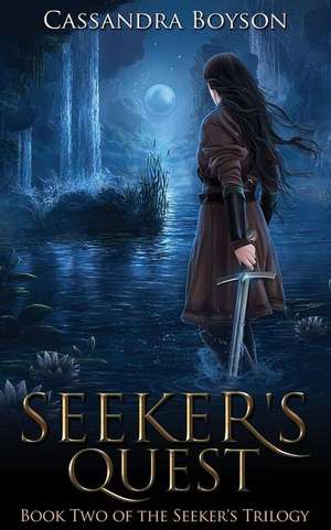 Seeker's Quest de Cassandra Boyson