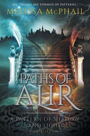 Paths of Alir de Melissa Mcphail