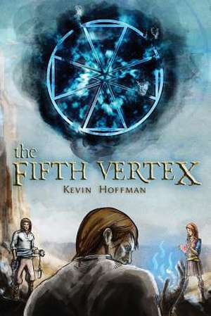 The Fifth Vertex de Kevin Hoffman