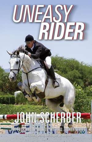 Uneasy Rider de John Scherber