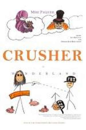 Crusher in Wonderland de Mike Palecek