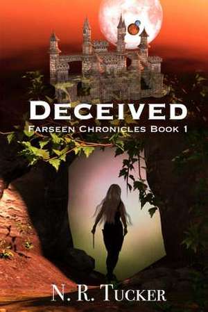 Deceived de N. R. Tucker