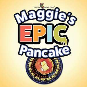 Maggie's Epic Pancake