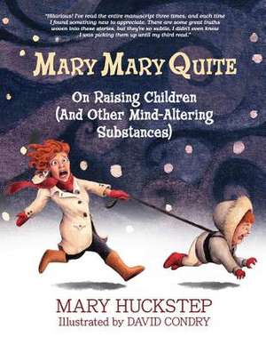 Mary Mary Quite de Mary Huckstep