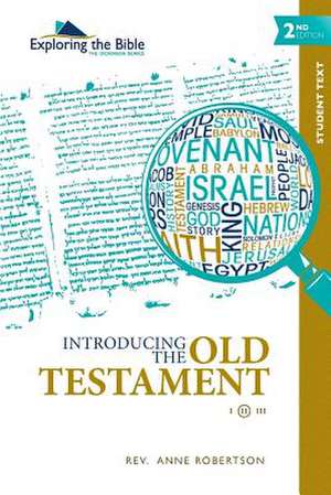 Introducing the Old Testament de Rev Anne Robertson