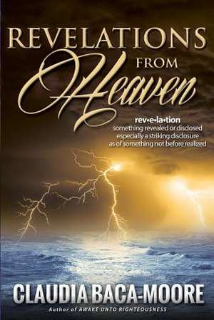 Revelations from Heaven de Claudia Baca-Moore