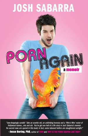 Porn Again de Josh Sabarra