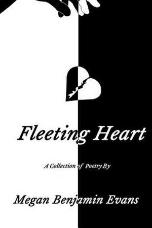 Fleeting Heart de Megan Benjamin Evans