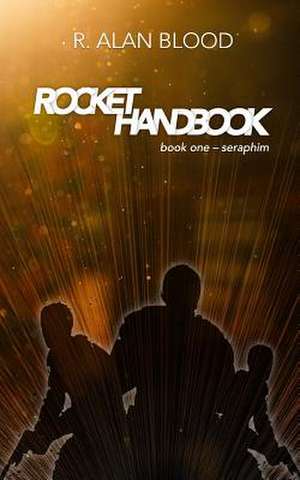 Rocket Handbook de R. Alan Blood