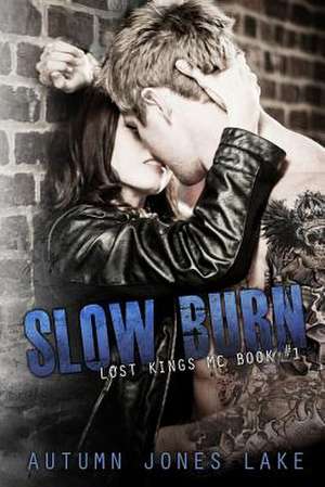 Slow Burn de Autumn Jones Lake