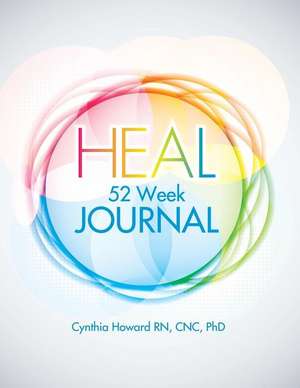 HEAL 52 Week Journal de CNC PhD Howard RN