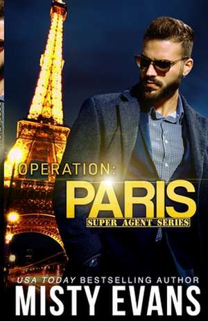 Operation Paris de Misty Evans