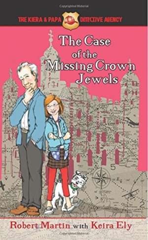 The Case of the Missing Crown Jewels de Robert Martin