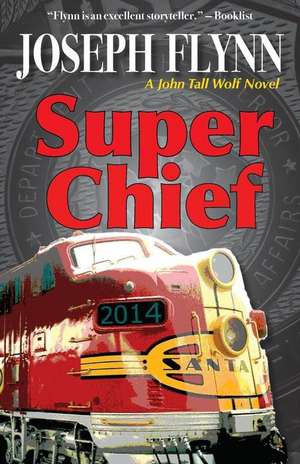 Super Chief de Joseph Flynn