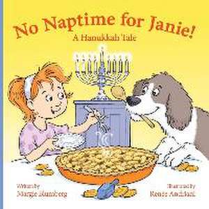 No Naptime for Janie! de Margie Blumberg