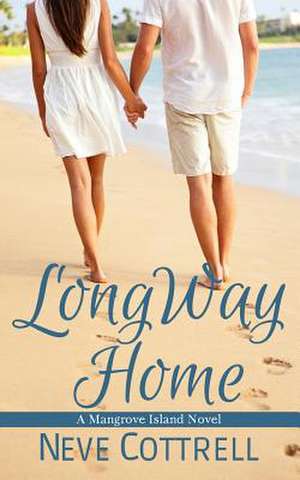 Long Way Home de Neve Cottrell