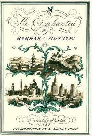 The Enchanted de Barbara Hutton