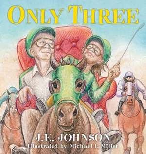 Only Three de J.E. Johnson