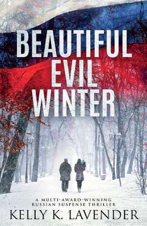 Beautiful Evil Winter de Kelly K Lavender