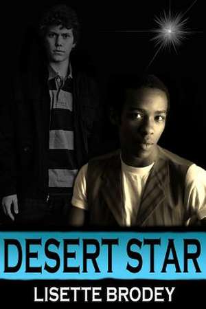 Desert Star de Lisette Brodey