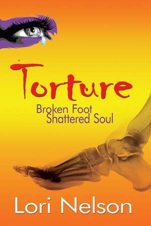 Torture de Lori Nelson