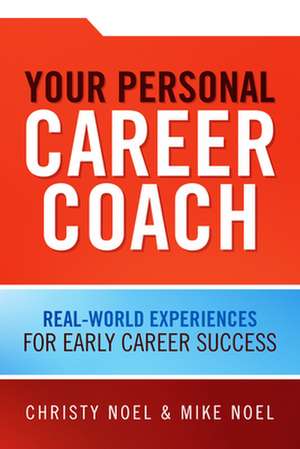 Your Personal Career Coach de Christy Noel