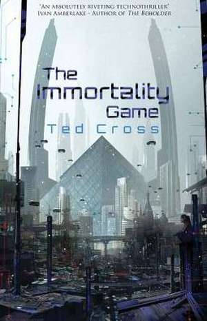 The Immortality Game de Ted Cross