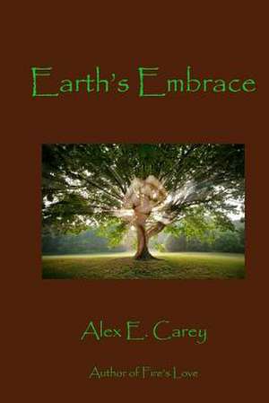 Earth's Embrace