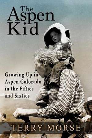 The Aspen Kid de Terry Morse