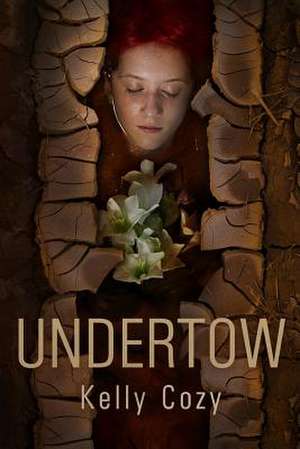 Undertow de Kelly Cozy