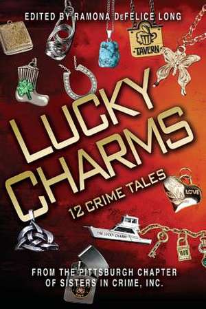 Lucky Charms de Mary Roberts Rinehart Sisters in Crime