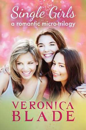 Single Girls (Boxed Set)