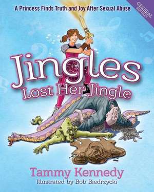 Jingles Lost Her Jingle de Tammy Helena Kennedy