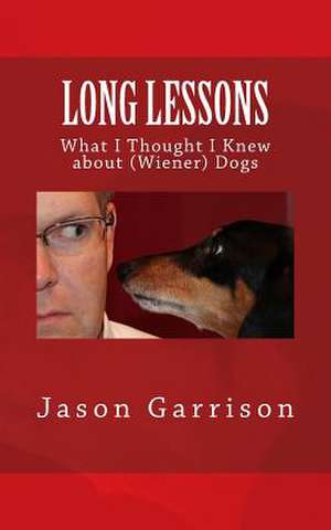 Long Lessons de Jason a. Garrison