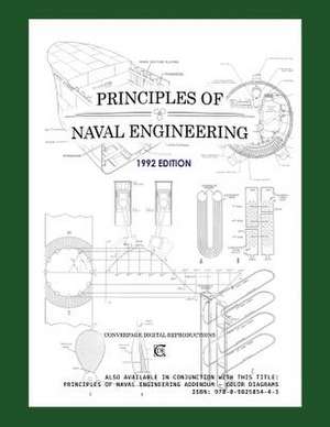 Principles of Naval Engineering 1992 Edition: Legacy of the King's Pirates de Naval Education and Training Program