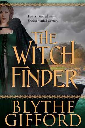 The Witch Finder de Blythe Gifford