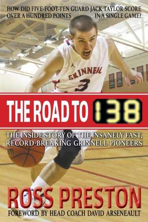 The Road to 138 de Ross Preston