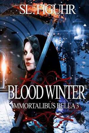 Blood Winter de Sl Figuhr