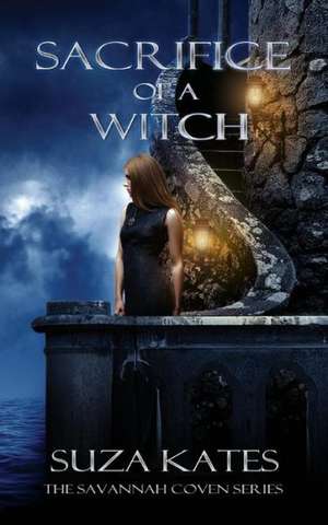 Sacrifice of a Witch de Suza Kates