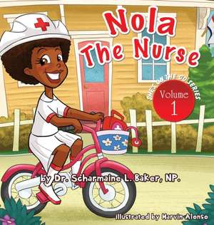 Nola the Nurse