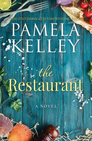 The Restaurant de Pamela M. Kelley