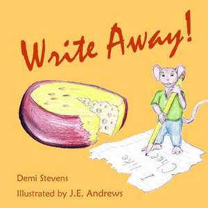 Write Away! de Demi Stevens