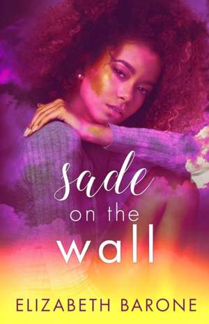 Sade on the Wall de Elizabeth Barone