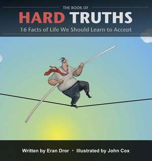 The Book of Hard Truths