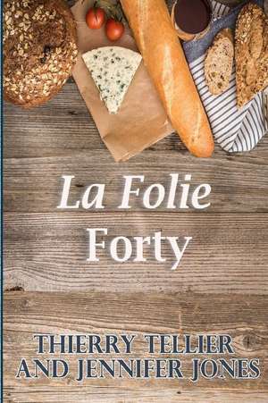 La Folie Forty