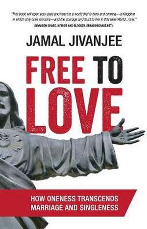 Free to Love de Jamal Jivanjee