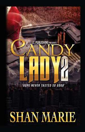 Candy Lady 2 de Shan Marie