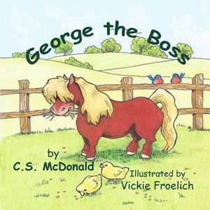 George the Boss de C. S. McDonald